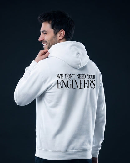 Mann trägt den WORN OPINIONS Hoodie We don't need your Engineers in Weiß von hinten, Rückenprint We don't need your Engineers